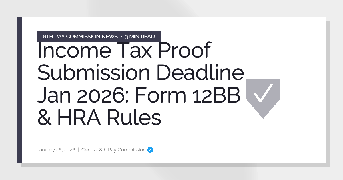 Income Tax Proof Submission Deadline Jan 2026: Form 12BB & HRA Rules