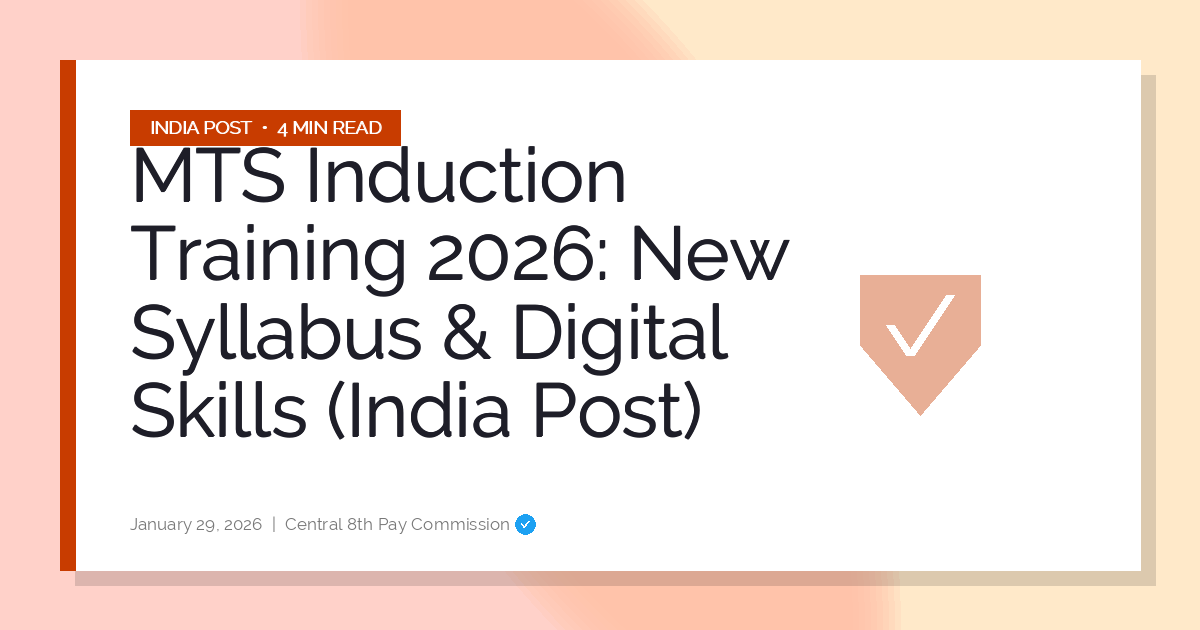 MTS Induction Training 2026: New Syllabus & Digital Skills (India Post)