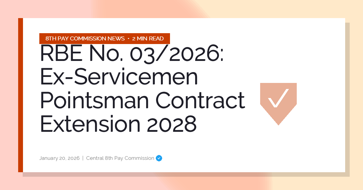 RBE No. 03/2026: Ex-Servicemen Pointsman Contract Extension 2028