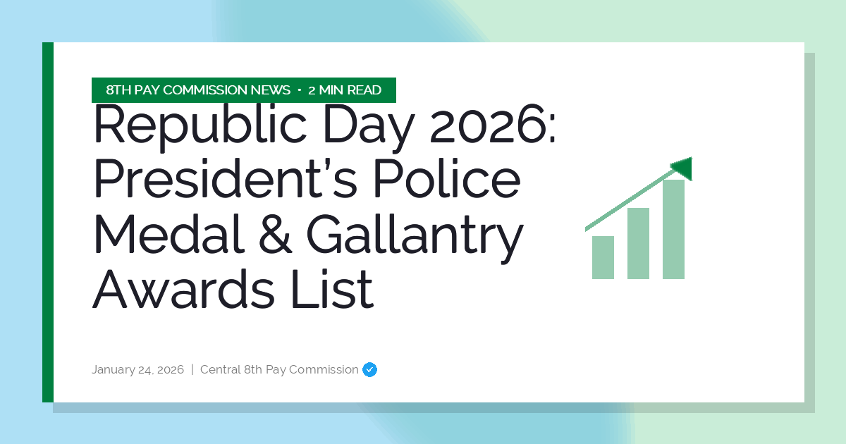 Republic Day 2026: President’s Police Medal & Gallantry Awards List