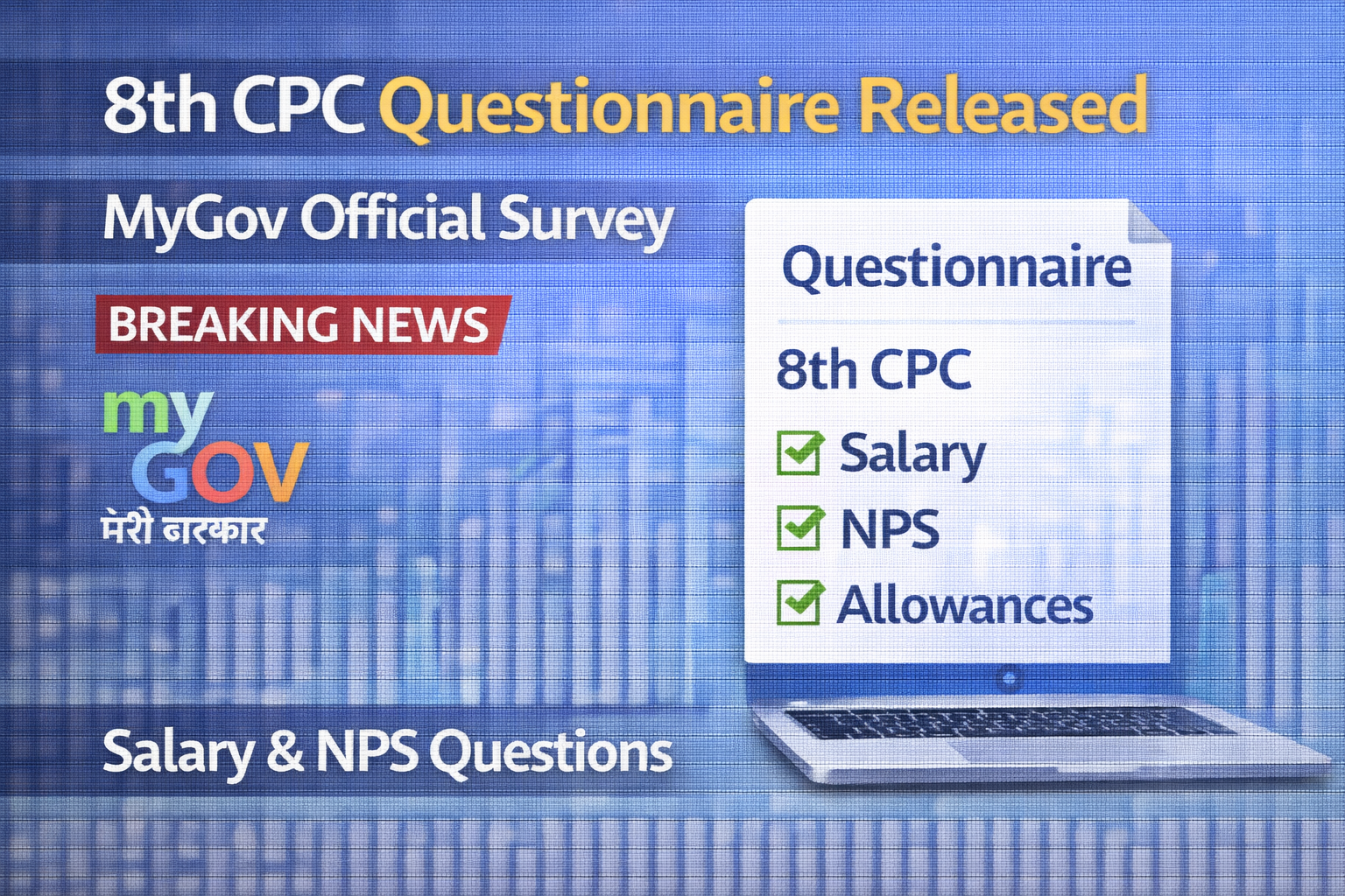 8th Pay Commission Questionnaire Released on MyGov: Check Key ...